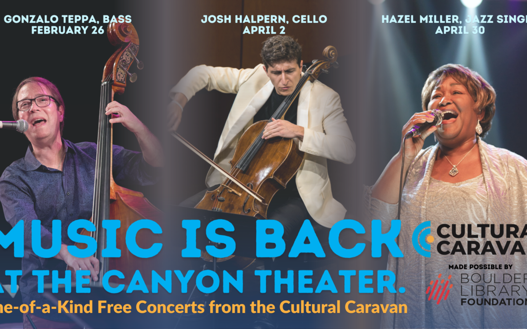 The Cultural Caravan brings great music to the Canyon Theater stage in 2023!