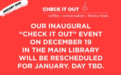 Check It Out: Coffee, Conversation & Library News