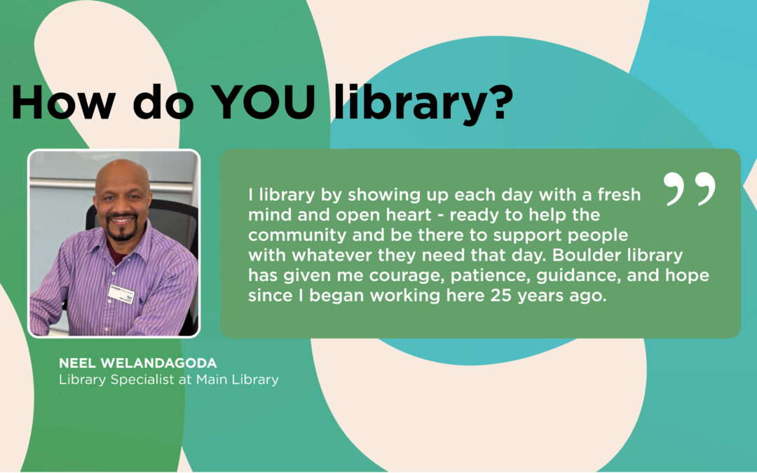How do YOU library? Meet Neel